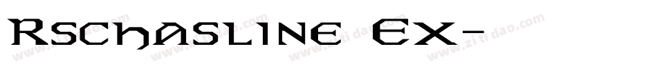 Rschasline Ex字体转换